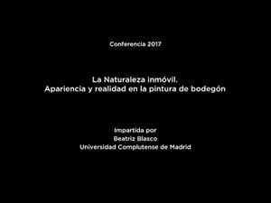 La naturaleza inmóvil. Apariencia y realidad en la pintura de bodegón